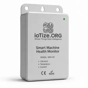 IoTize Affordable Smart Machine Health Monitor — industrial IoT device for vibration, temperature, and current monitoring